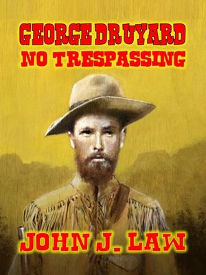 cover image of George Druyard--No Trespassing
